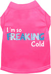 Freaking Cold Pet Shirt-3