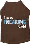 Freaking Cold Pet Shirt-4